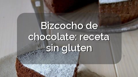 Bizcocho de chocolate: receta sin gluten